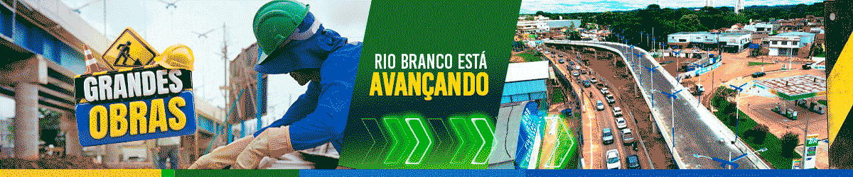 Banner Prefeitura de Rio Branco